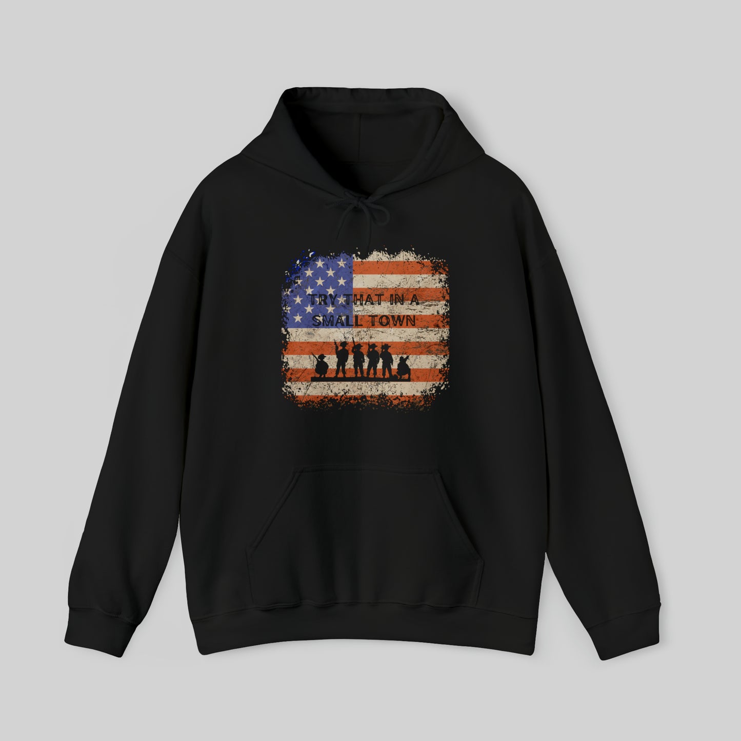 "Try That In A Small Town" Unisex Hoodie Sweatshirt