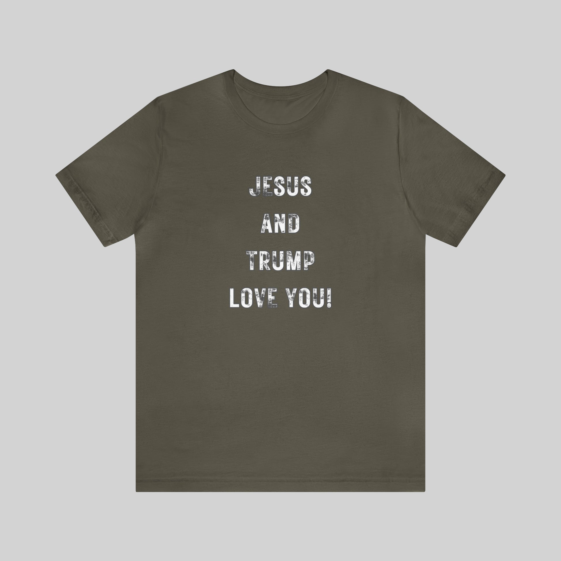 JESUS AND TRUMP LOVE YOU Unisex T-Shirt