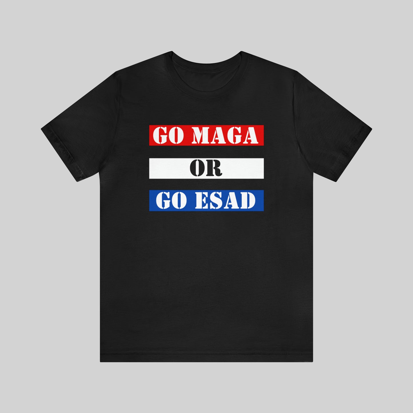 GO MAGA OR GO ESAD Unisex T-Shirt