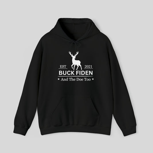 Buck Fiden And The Doe Too Unisex Hoodie Sweatshirt