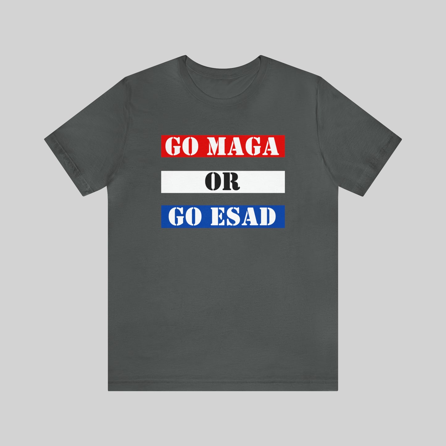 GO MAGA OR GO ESAD Unisex T-Shirt