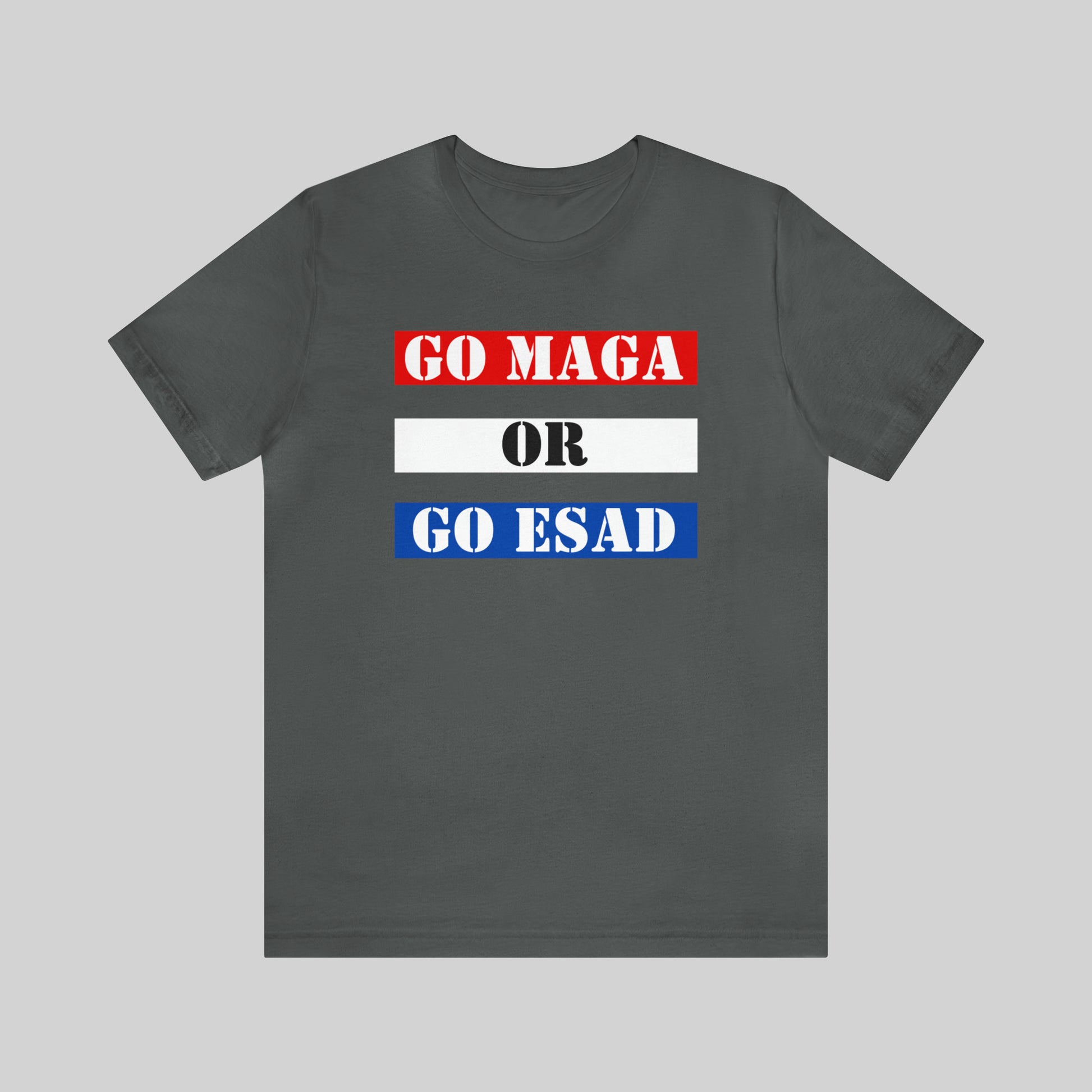 GO MAGA OR GO ESAD Unisex T-Shirt