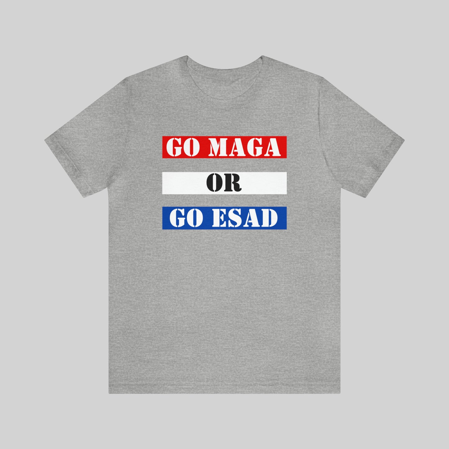 GO MAGA OR GO ESAD Unisex T-Shirt