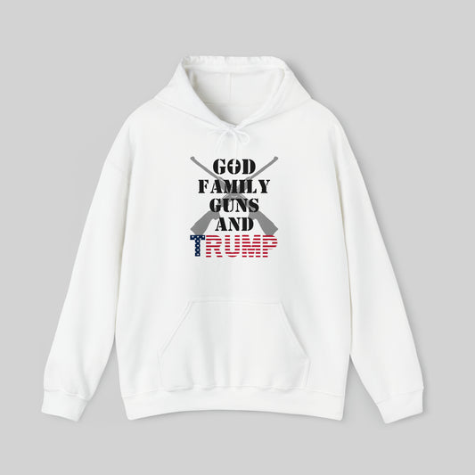GOD, FAMILY, GUNS AND TRUMP Unisex Hoodie Sweatshirt