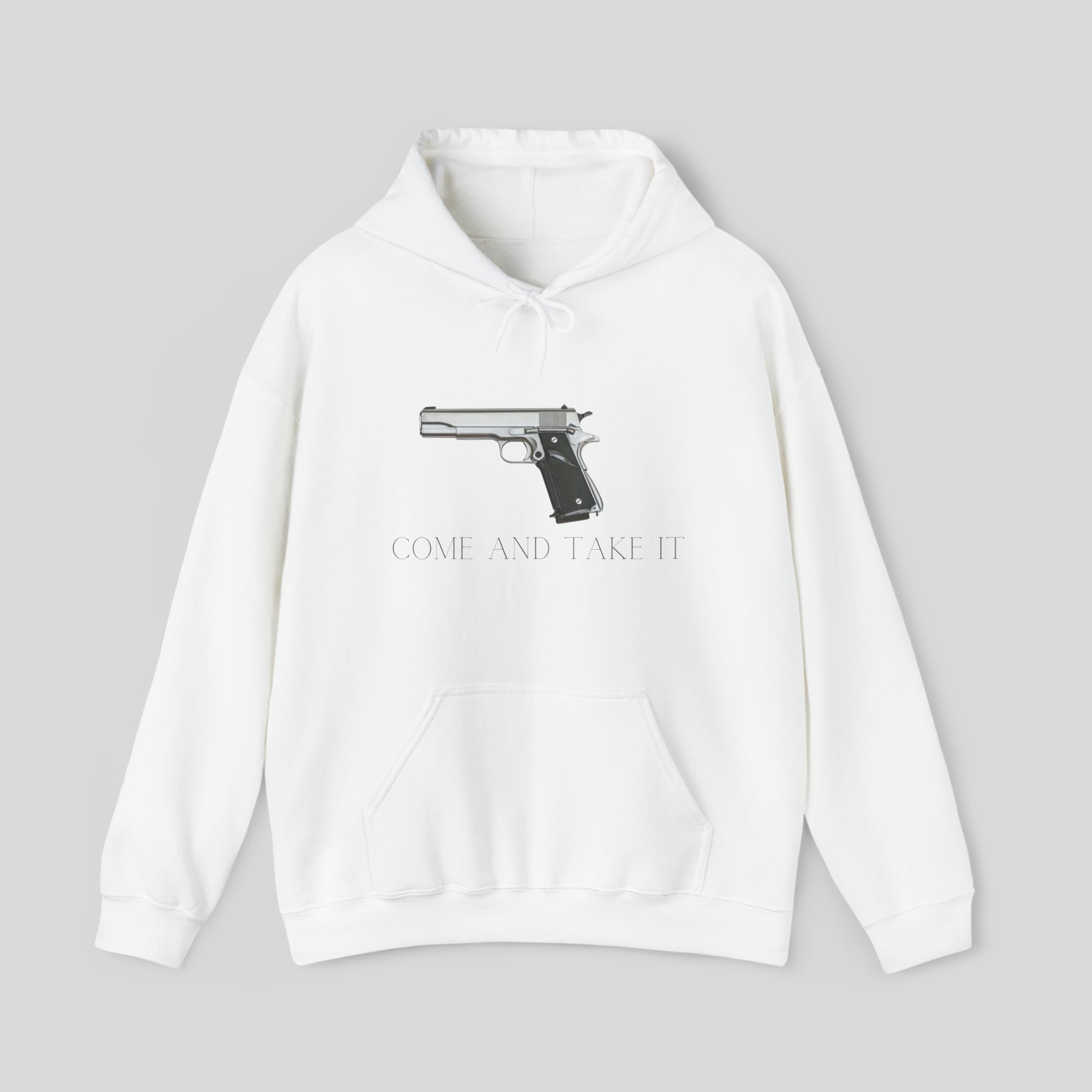 Come And Take It Unisex Hoodie Sweatshirt