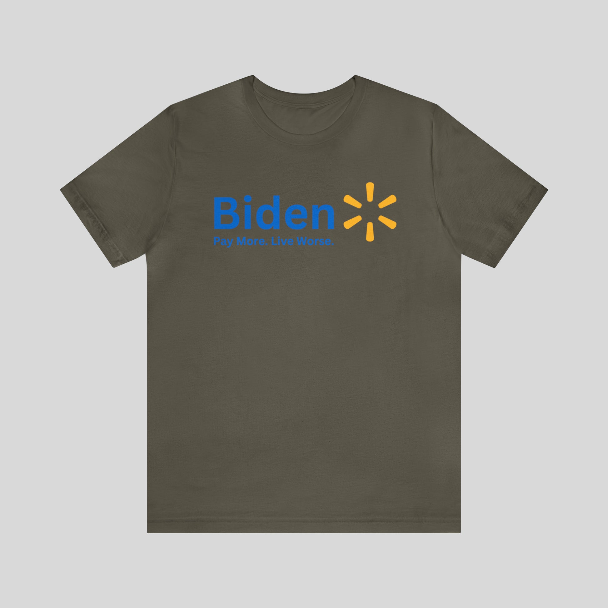 Biden Pay More. Live Worse. Unisex T-Shirt