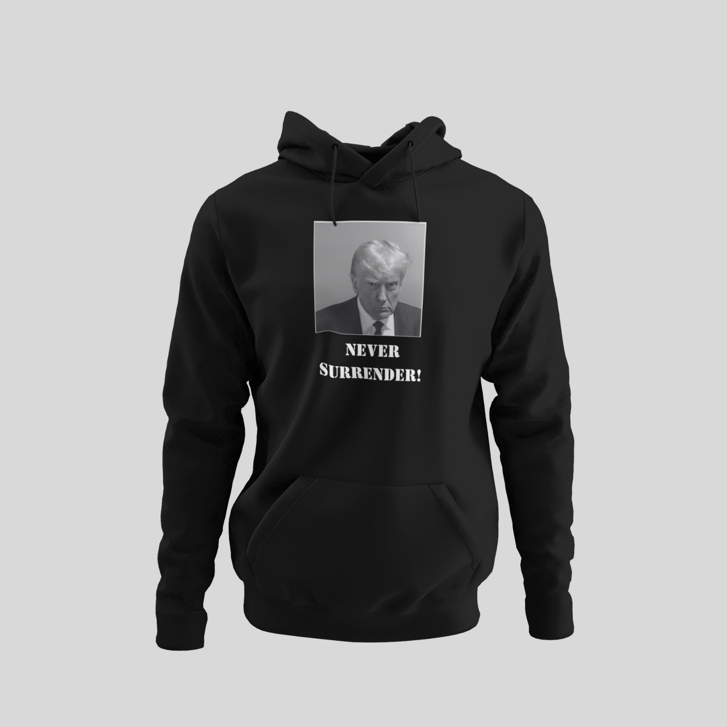 "Trump NEVER SURRENDER Mugshot" (In Black & White) Unisex Hooded Sweatshirt